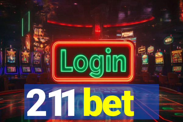 211 bet